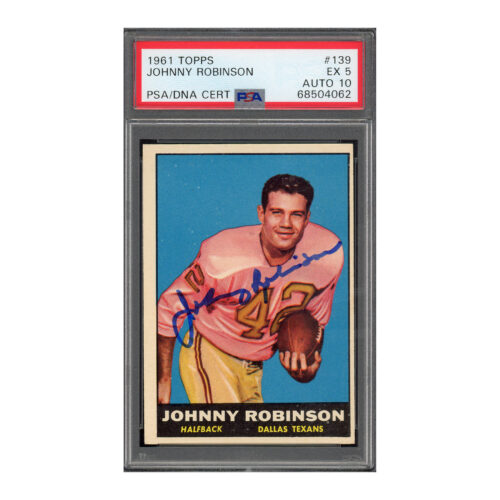 1961 Topps #139 Johnny Robinson PSA 5 Auto 10