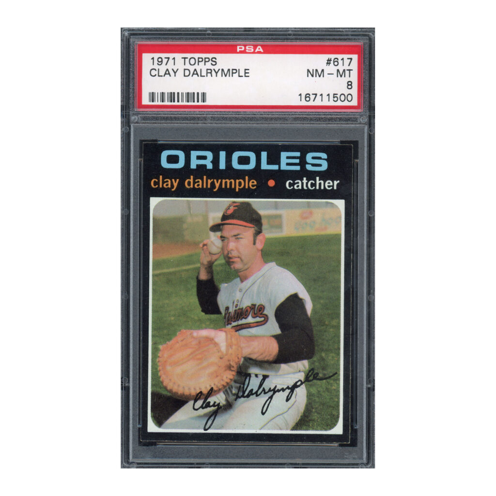 1971 Topps #617 Clay Dalrymple PSA 8