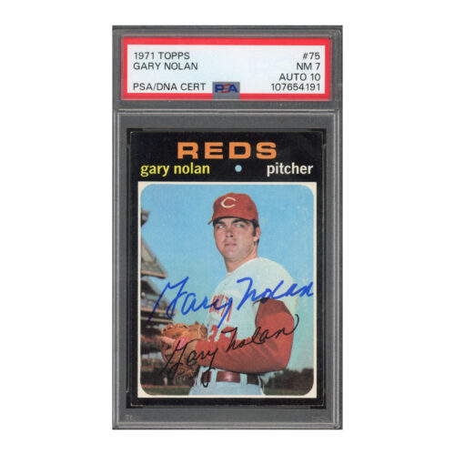1971 Topps #75 Gary Nolan PSA 7 Auto 10