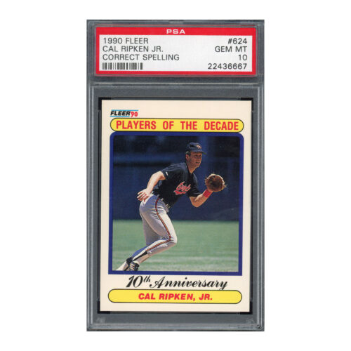 1990 Fleer #624 Cal Ripken Correct Spelling PSA 10