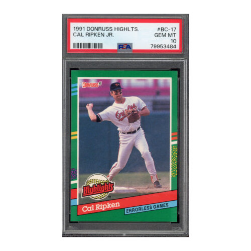 1991 Donruss Highlights #BC-17 Cal Ripken PSA 10