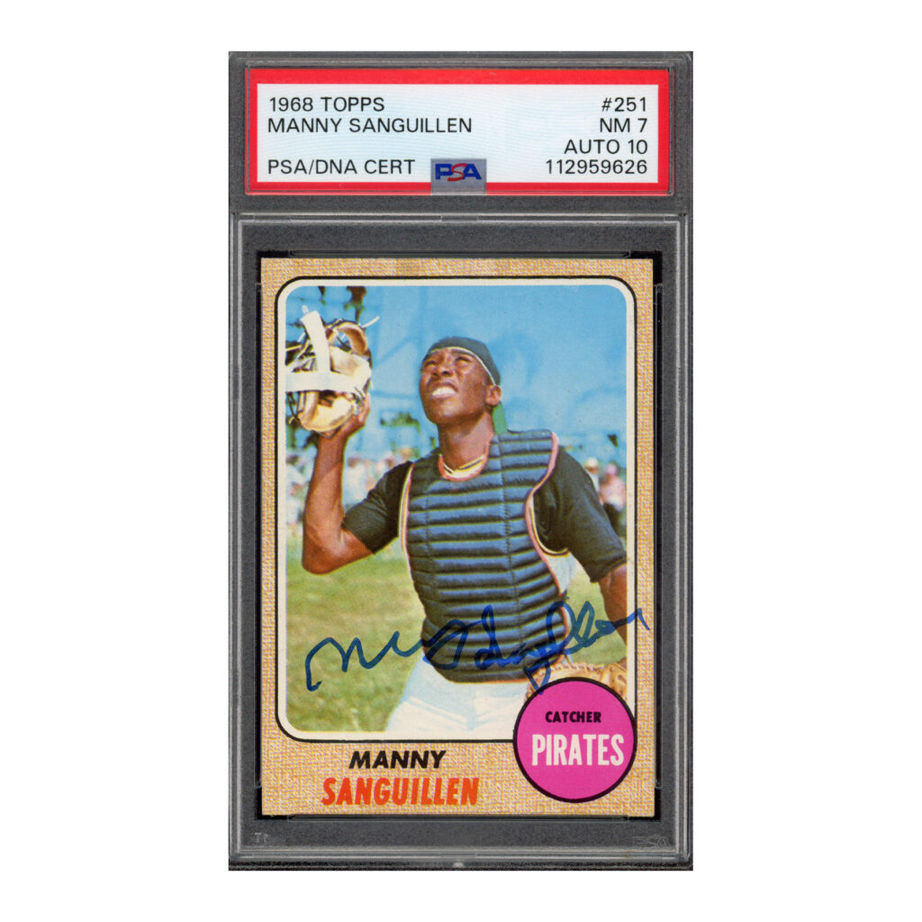 1968 Topps #251 Manny Sanguillen PSA 7 Auto 10
