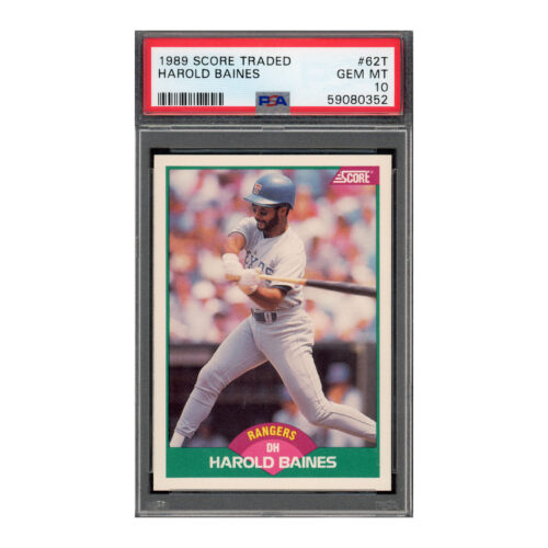 1989 Score Traded #62T Harold Baines PSA 10