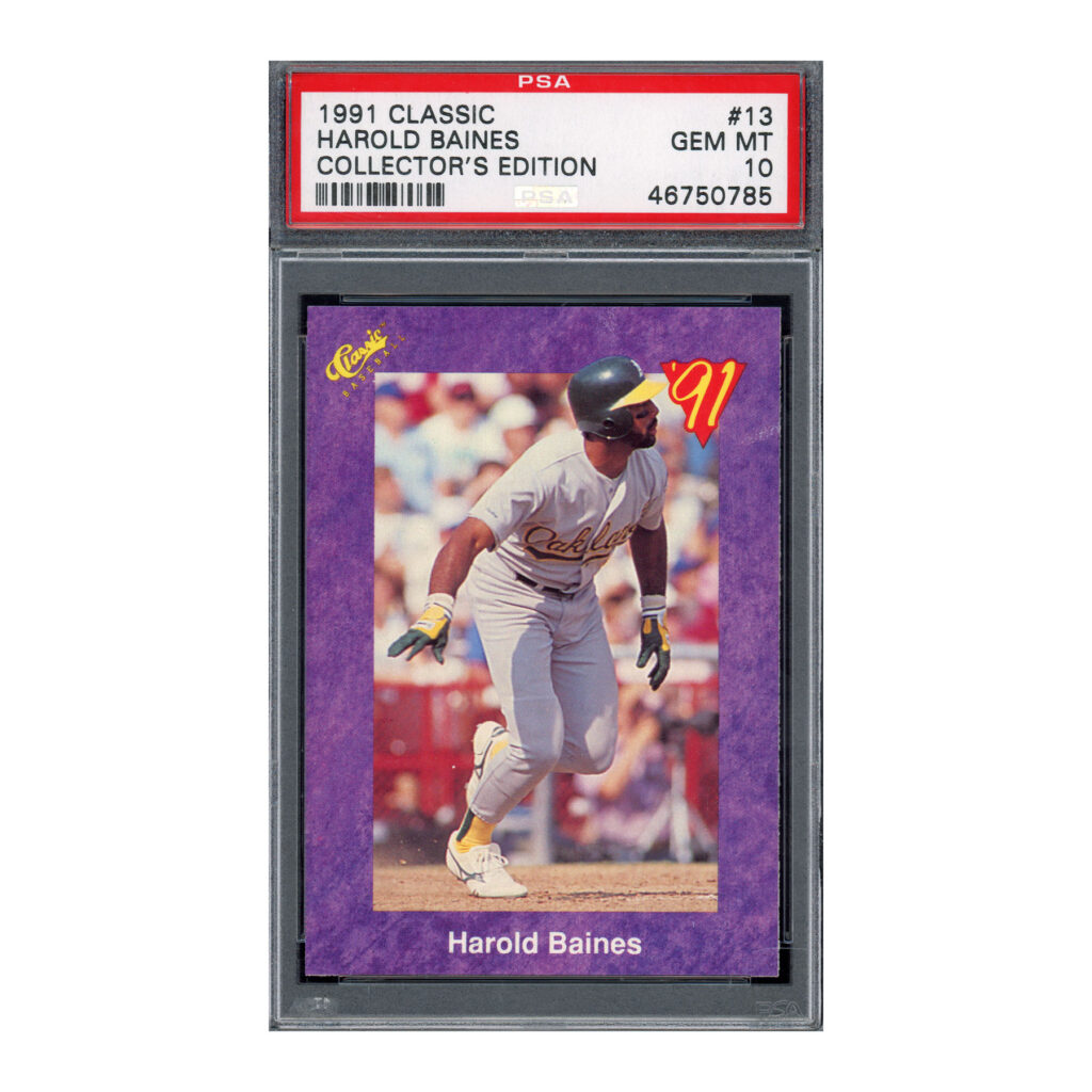 1991 Classic Collector's Edition #13 Harold Baines PSA 10