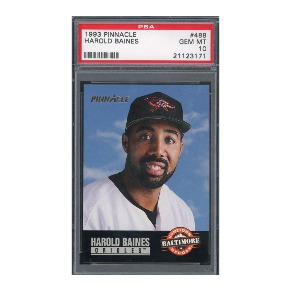 1993 Pinnacle Hometown Heroes #488 Harold Baines PSA 10