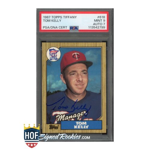 1987 Topps Tiffany #618 Tom Kelly PSA 9 Auto 7