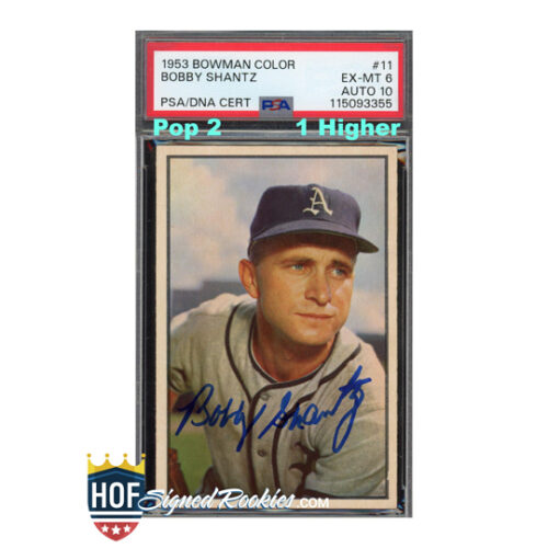1953 Bowman Color #11 Bobby Shantz PSA 6 Auto 10