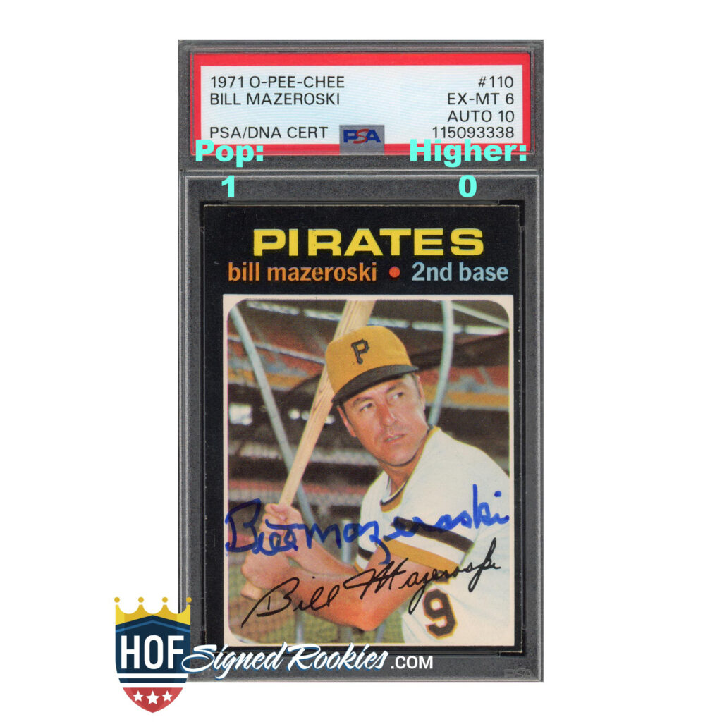 1971 OPC O-Pee-Chee #110 Bill Mazeroski PSA 6 Auto 10