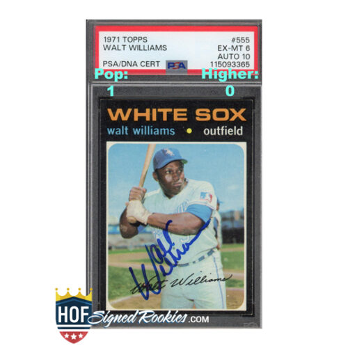 1971 Topps #555 Walt Williams PSA 6 Auto 10
