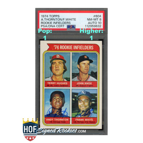 1974 Topps Rookie Infielders #604 Thornton White PSA 8 Auto 10