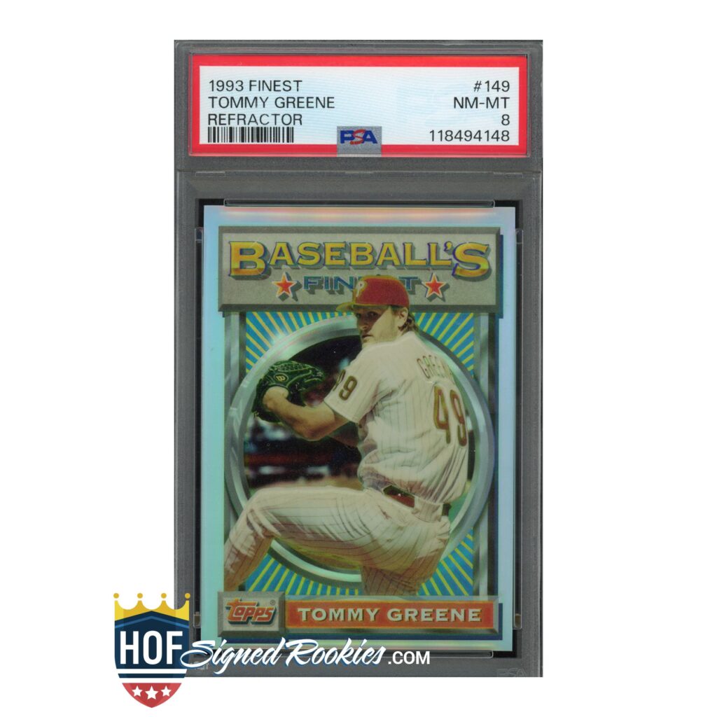 1993 Finest Refractor #149 Tommy Greene PSA 8