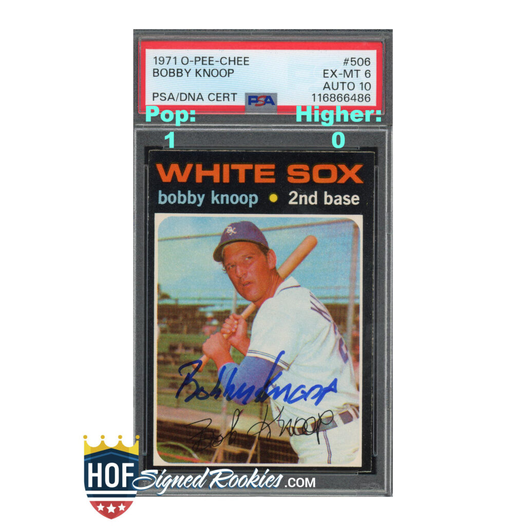 1971 OPC O-Pee-Chee Bobby Knoop PSA 6 Auto 10