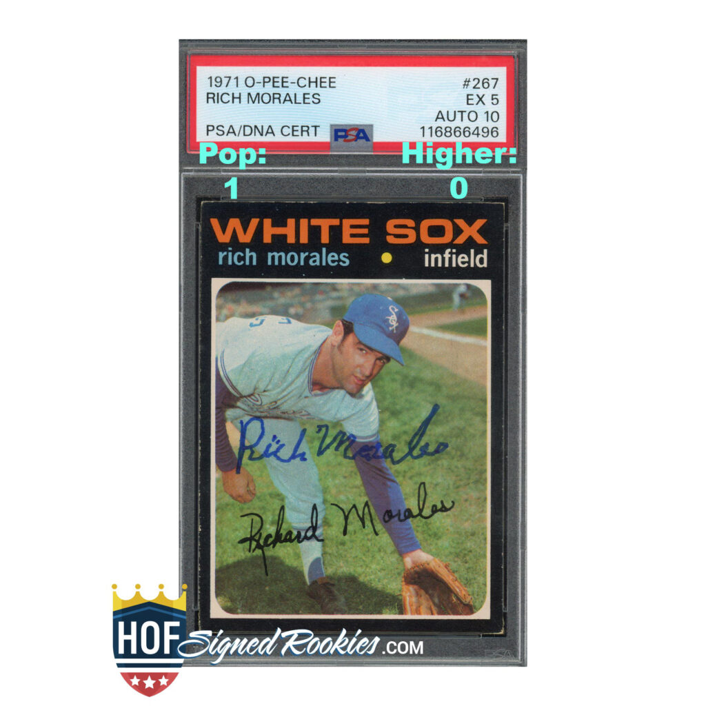 1971 OPC O-Pee-Chee Rich Morales PSA 5 Auto 10