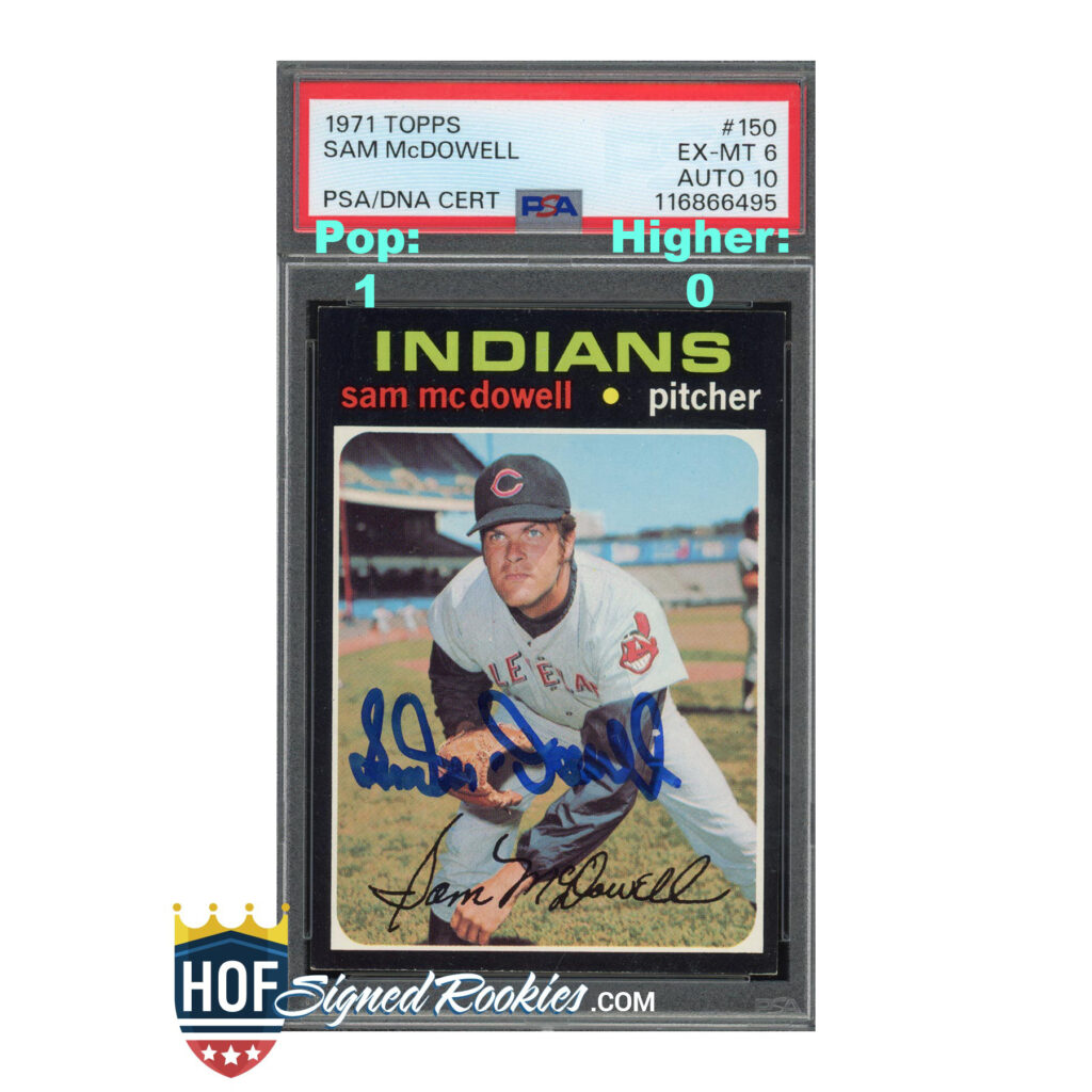 1971 Topps #150 Sam McDowell PSA 6 Auto 10