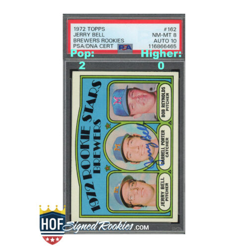 1972 Topps #162 Brewers Rookies Jerry Bell PSA 8 Auto 10
