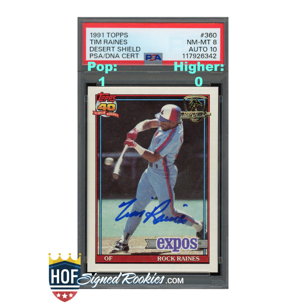 1991 Topps Desert Shield #360 Tim Raines PSA 8 Auto 10