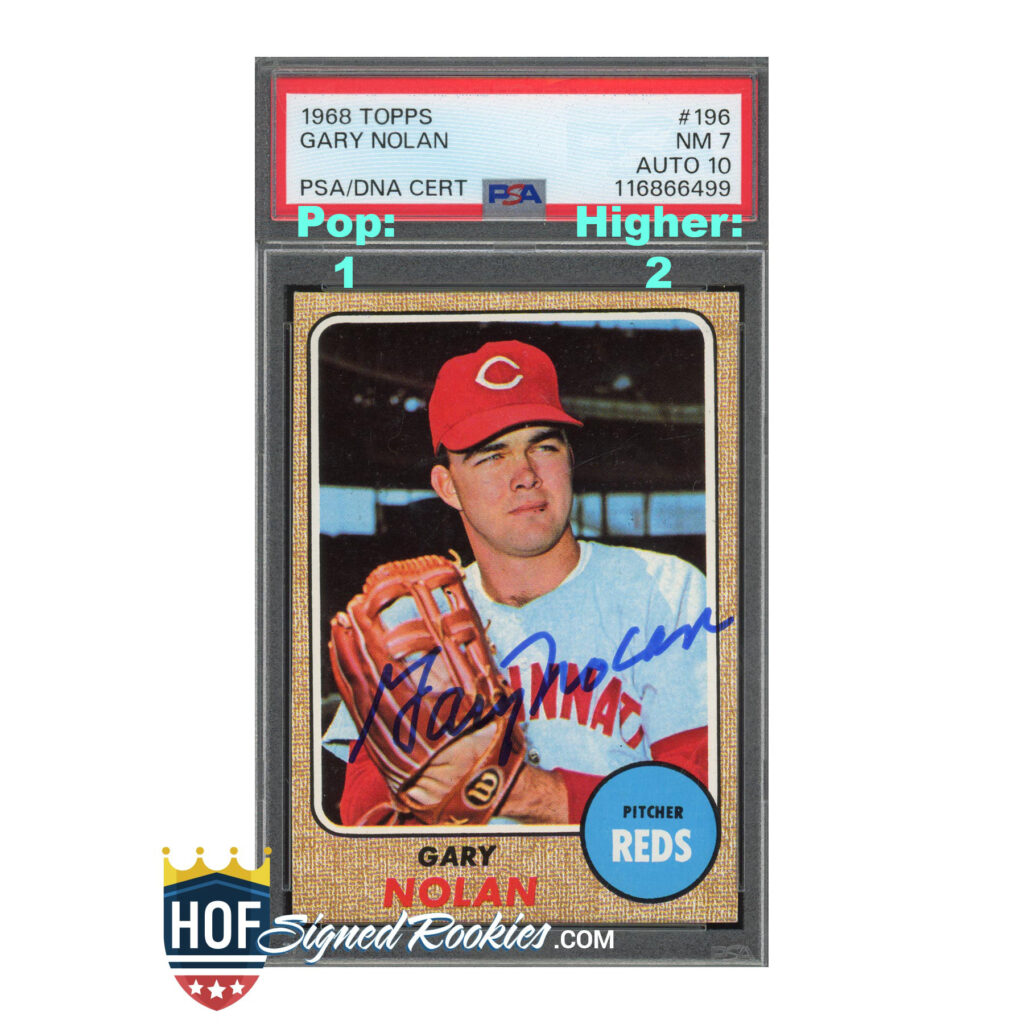 1968 Topps #196 Gary Nolan PSA 7 Auto 10