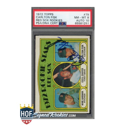 1972 Topps #79 Red Sox Rookies Carlton Fisk PSA 8 Auto 10