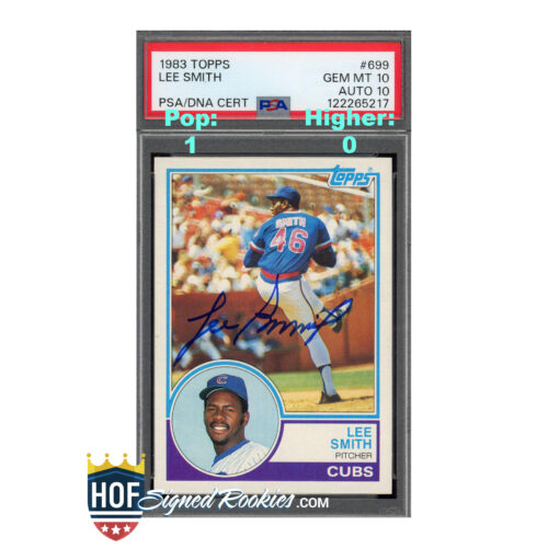 1983 Topps #699 Lee Smith PSA 10 Auto 10