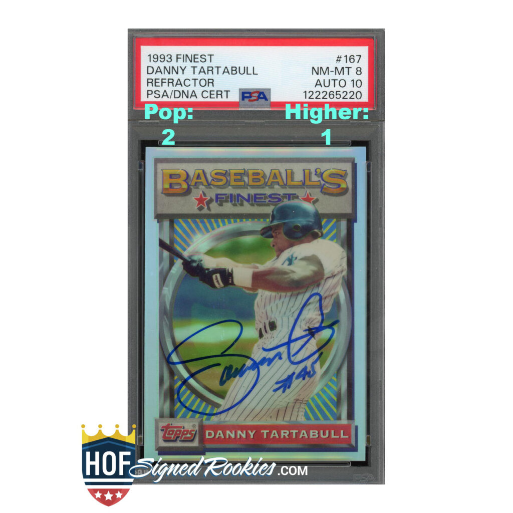 1993 Finest Refractor #167 Danny Tartabull PSA 8 Auto 10