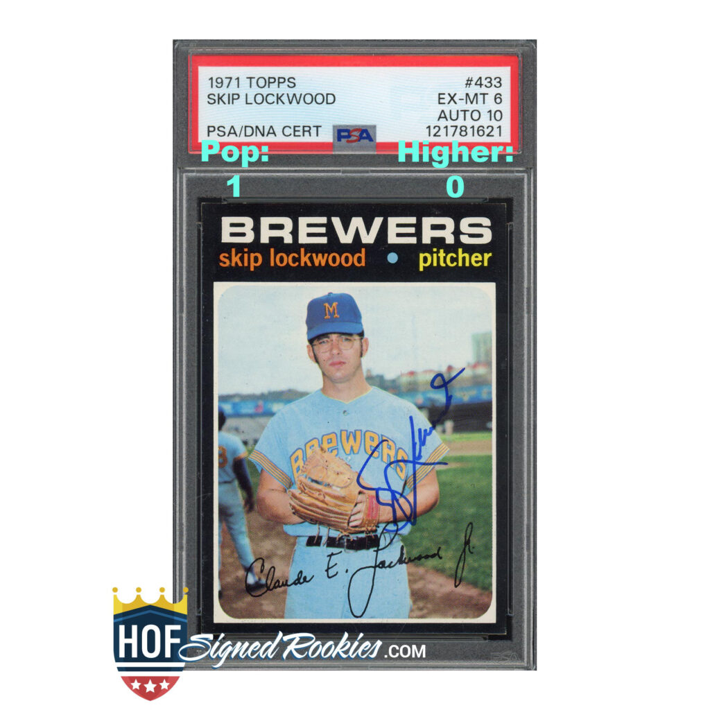 1971 Topps #433 Skip Lockwood PSA 6 Auto 10