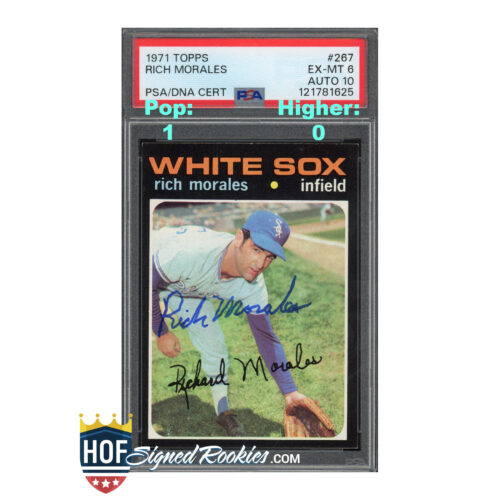 1971 Topps #267 Rich Morales PSA 6 Auto 10