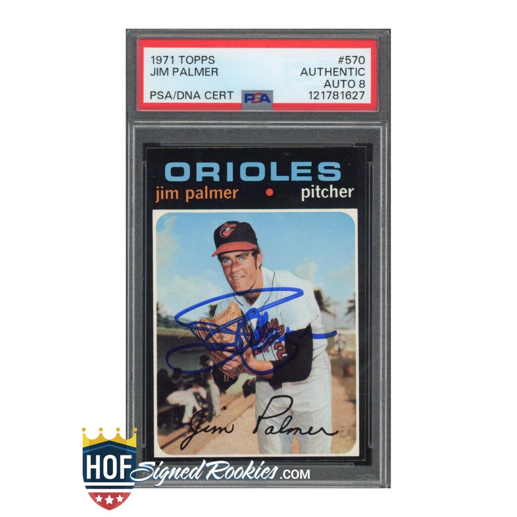 1971 Topps #570 Jim Palmer PSA Auth Auto 8