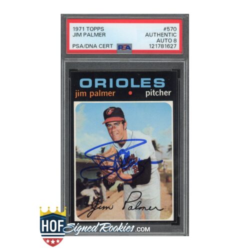 1971 Topps #570 Jim Palmer PSA Auth Auto 8