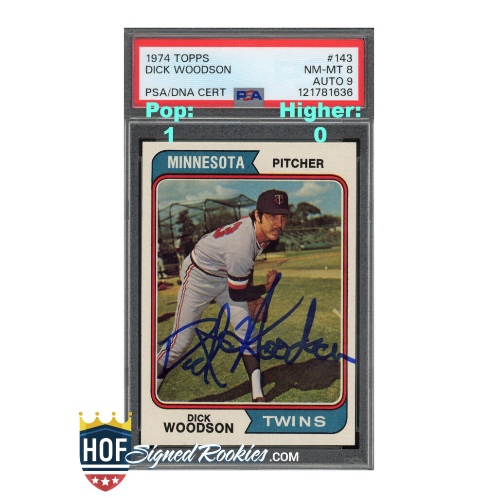 1974 Topps #143 Dick Woodson PSA 8 Auto 9