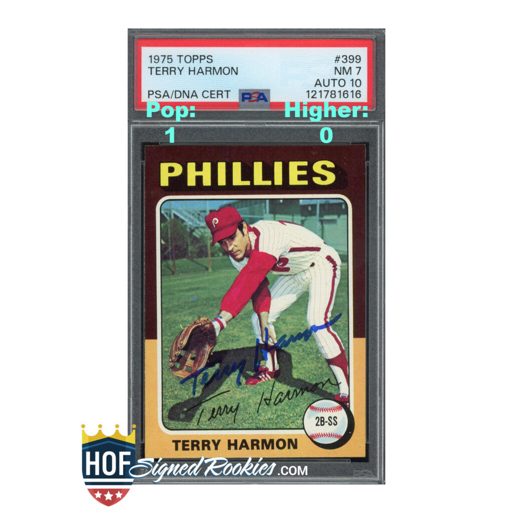 1975 Topps #399 Terry Harmon PSA 7 Auto 10