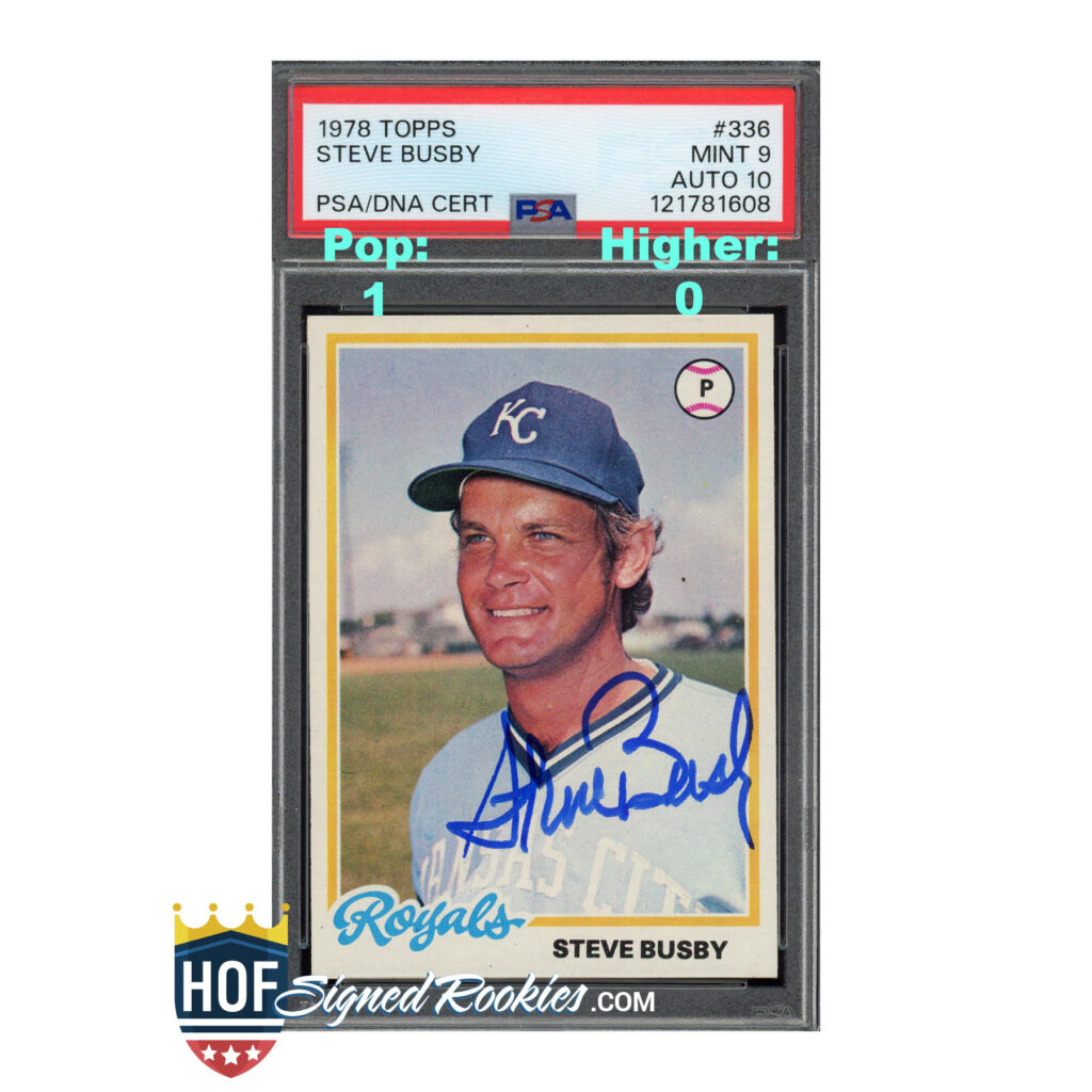 1978 Topps #336 Steve Busby PSA 9 Auto 10
