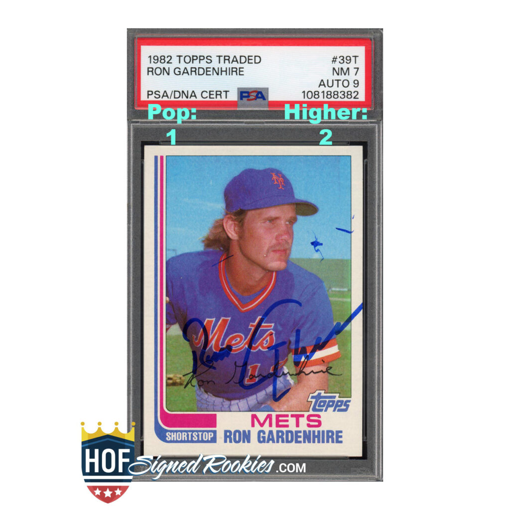 1982 Topps Traded #39T Ron Gardenhire PSA 7 Auto 9