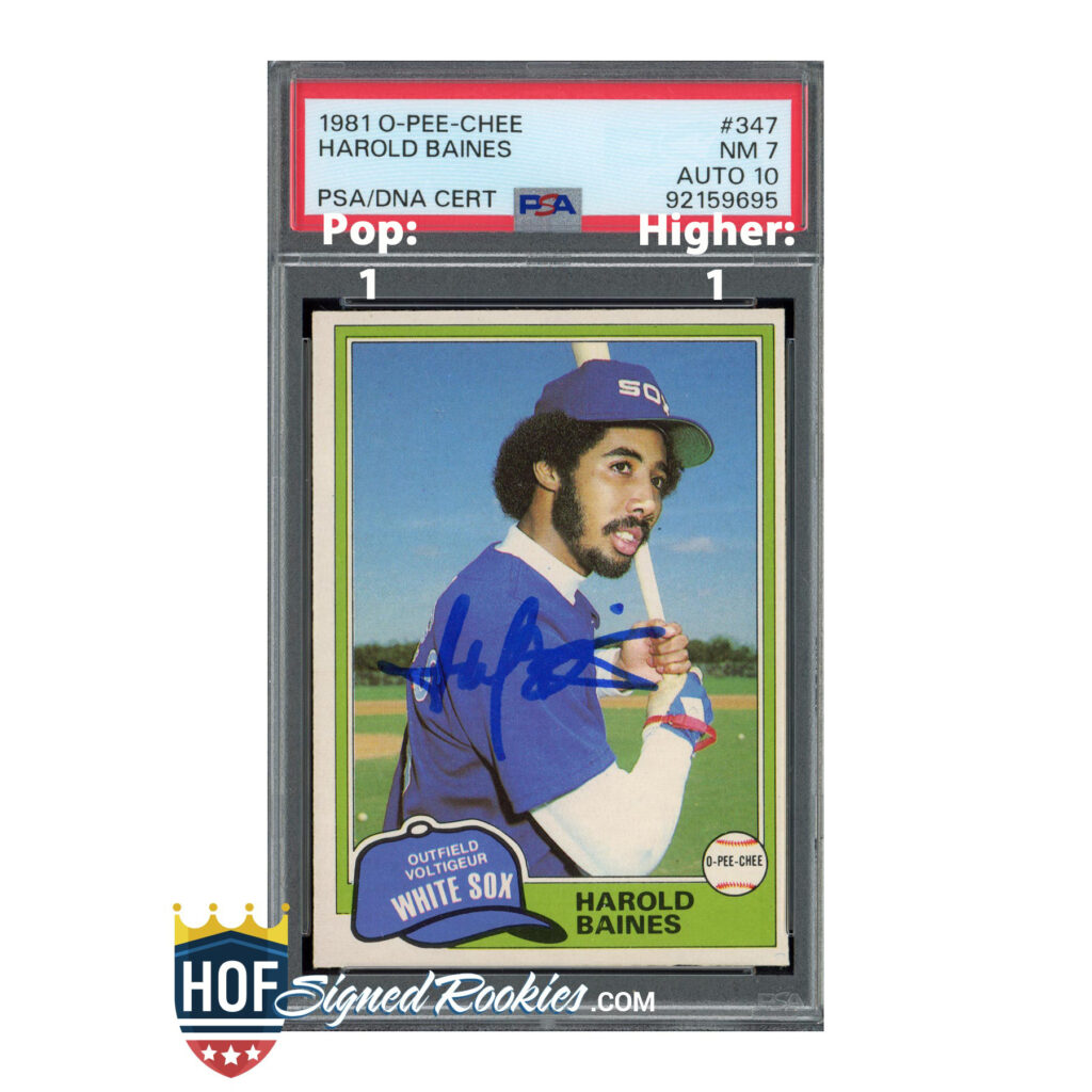 981 OPC O-Pee-Chee Harold Baines #347 PSA 7 Auto 10