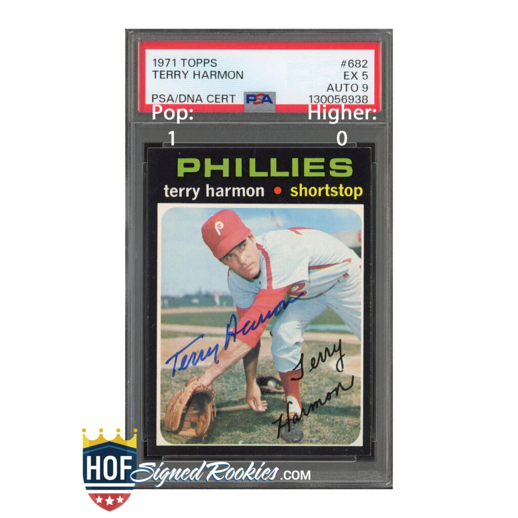 1971 Topps #682 Terry Harmon PSA 5 Auto 9