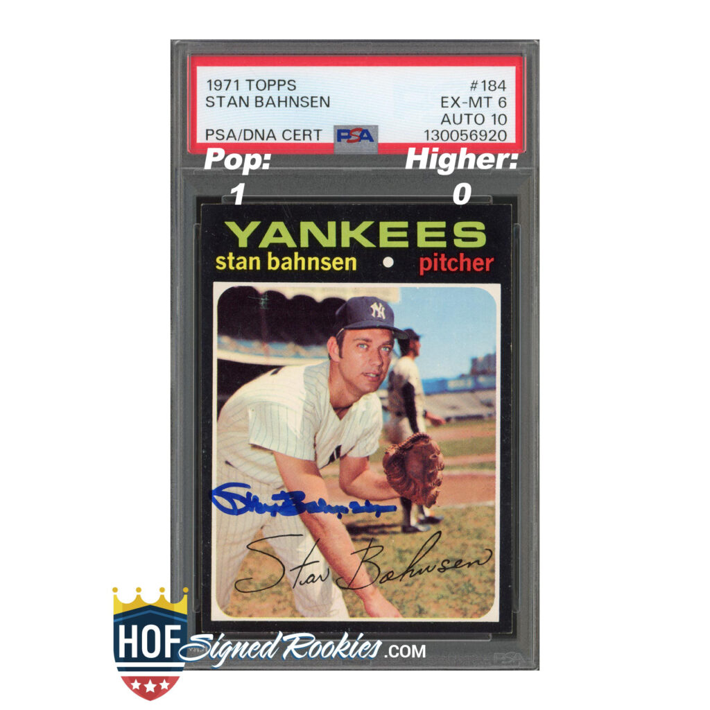 1971 Topps #184 Stan Bahnsen PSA 6 Auto 10
