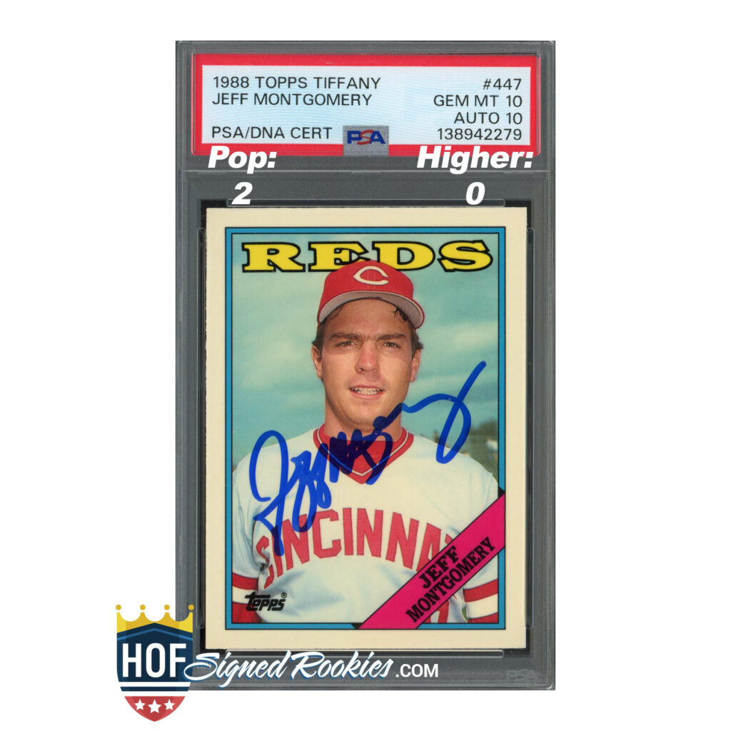 1988 Topps Tiffany #447 Jeff Montgomery PSA 10 Auto 10
