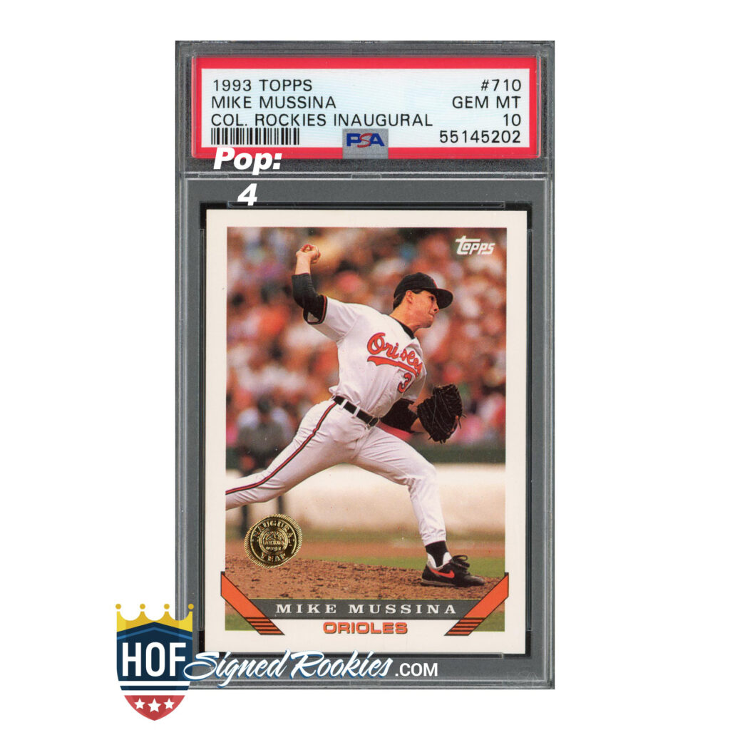1993 Topps Rockies Inaugural #710 Mike Mussina PSA 10