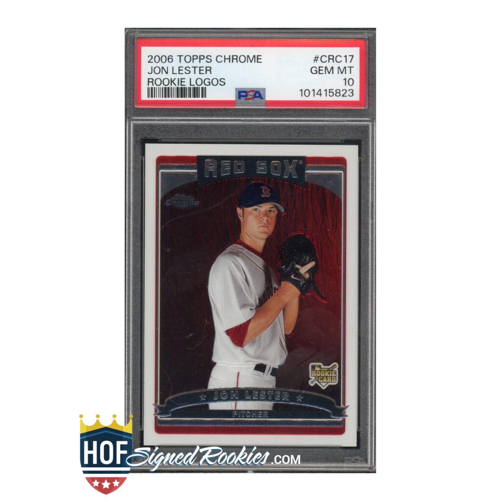 2006 Topps Chrome Jon Lester rookie card in a PSA slab, featuring Red Sox pitcher Jon Lester