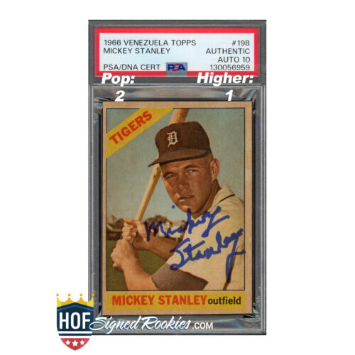 Graded PSA card slab for a 1966 Venezuela Topps Mickey Stanley baseball card; autographed image of Mickey Stanley in a Detroit Tigers uniform with a bat, in a protective case with PSA label above.
