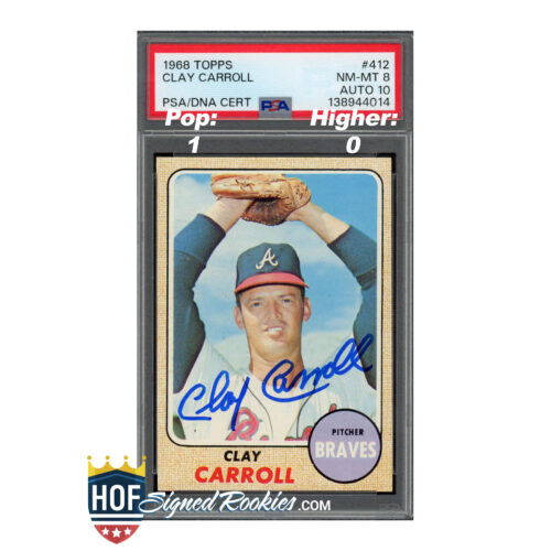 Vintage 1968 Topps baseball card of Clay Carroll in a protective case, PSA/DNA cert visible on label.
