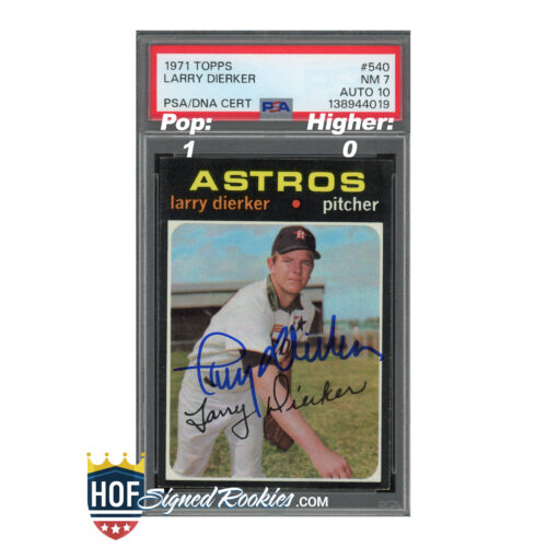 PSA/DNA certified 1971 Topps Larry Dierker Astros pitcher baseball card in protective case, with autograph visible