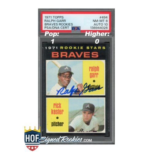 Front of a PSA/DNA graded 1971 Topps Braves Rookies card, featuring Ralph Garr, in a protective case with vintage label visible