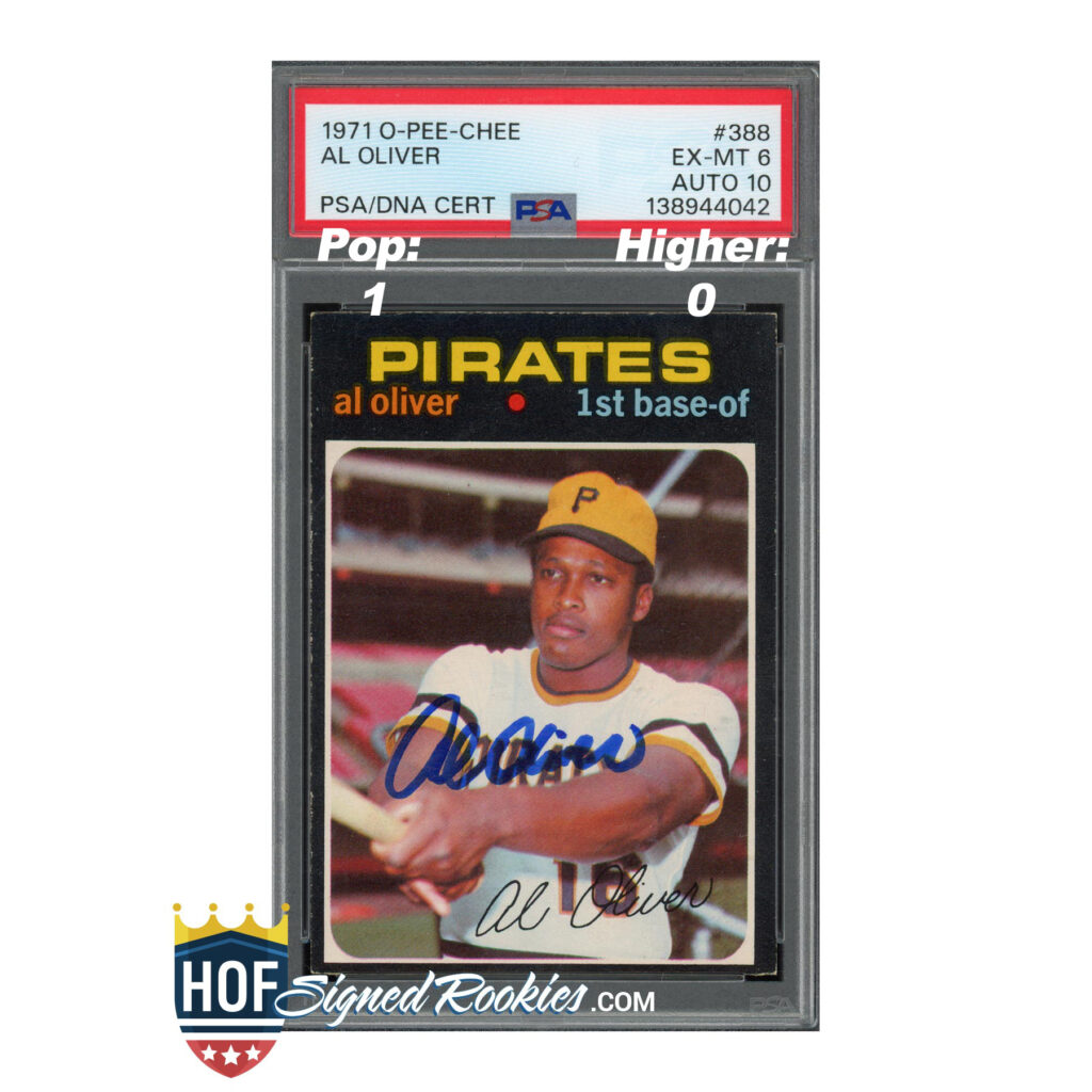 Baseball card showing Al Oliver of the Pirates with a PSA/DNA certification label above and a 'HOF Signed Rookies' watermark partially visible.