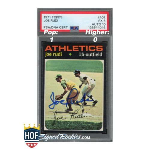 Autographed 1971 Topps Joe Rudi baseball card graded by PSA/DNA in a protective case, Athletics outfielder signature visible on card front.
