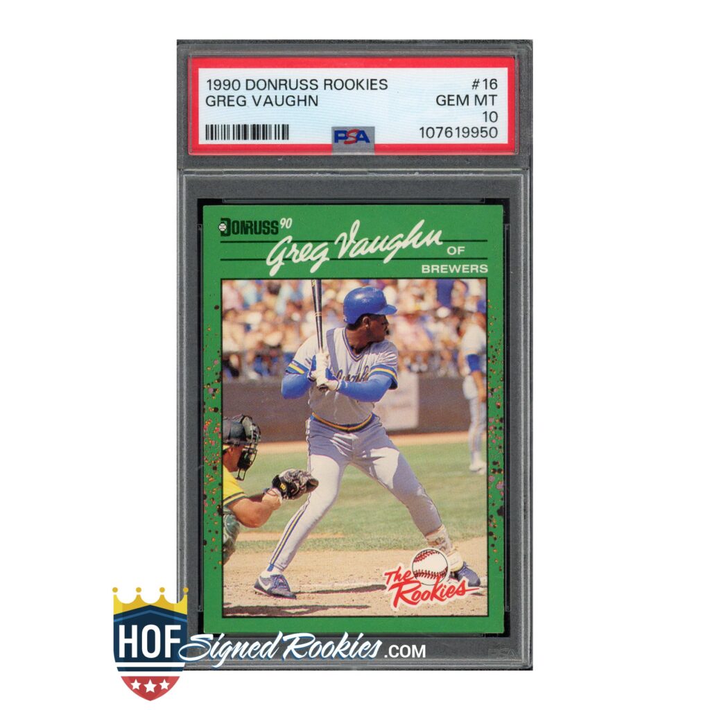 Front view of a 1990 Donruss Greg Vaughn rookie card in a protective case/slab.