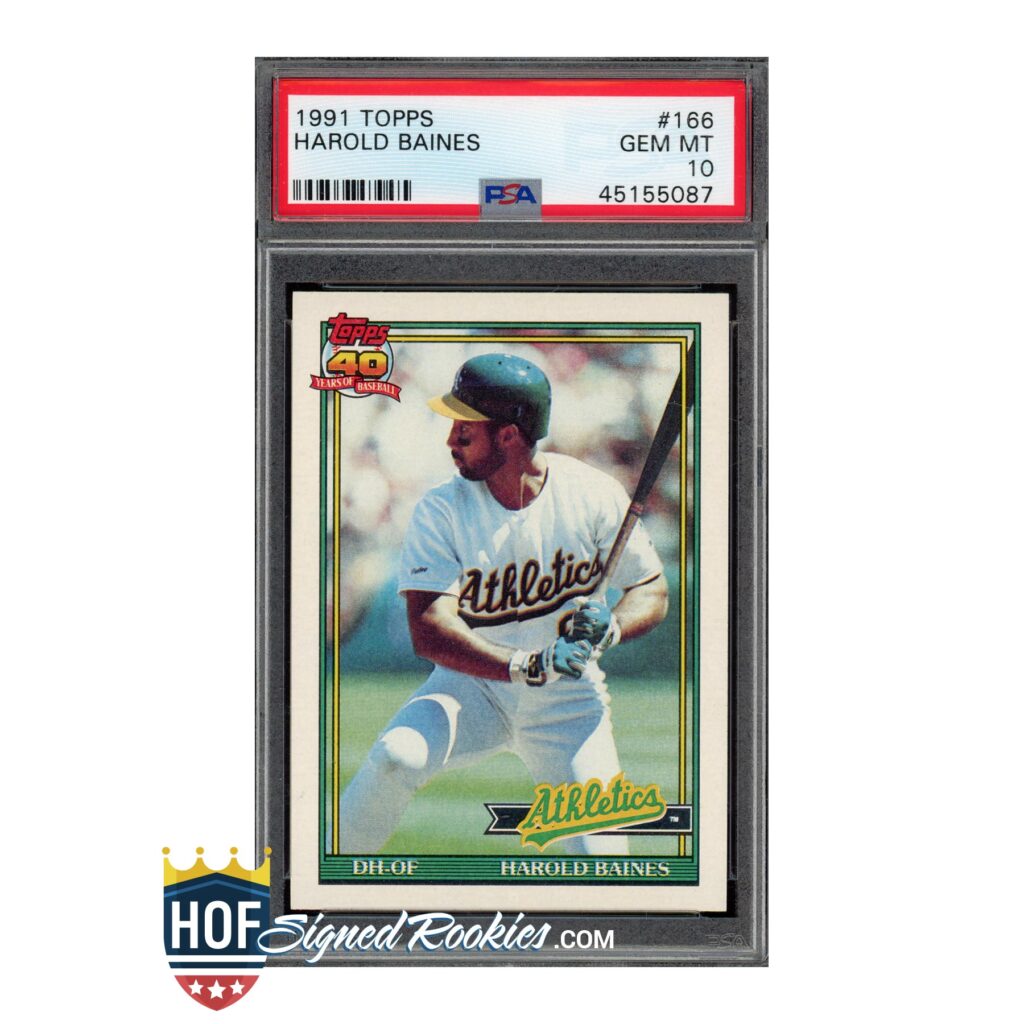 1991 Topps Harold Baines baseball card in PSA Gem Mint 10 holder.