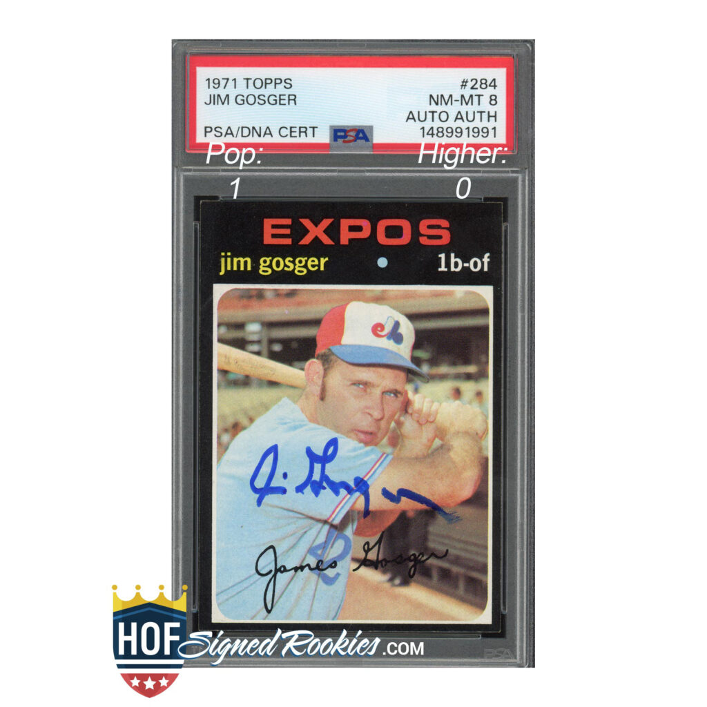 Vintage 1971 Topps Jim Gosger Expos baseball card in a protective slab with PSA/DNA certification and visible autograph.