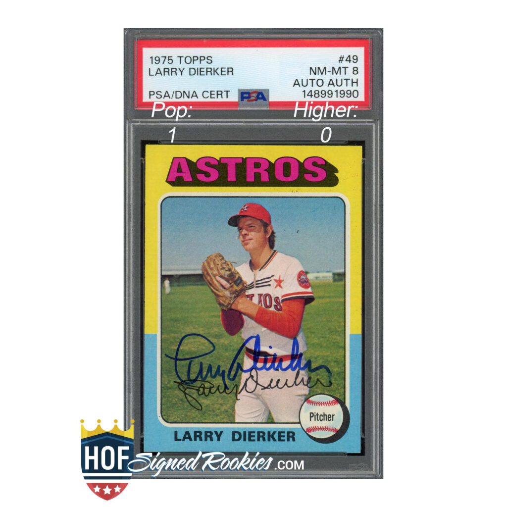 PSA-graded 1975 Topps Larry Dierker Astros baseball card with autograph on front.